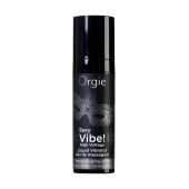 Гель для массажа ORGIE Sexy Vibe High Voltage с эффектом вибрации - 15 мл. - ORGIE - купить с доставкой в Белгороде