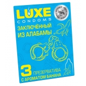 Презервативы  Заключенный из Алабамы  с ароматом банана - 3 шт. - Luxe - купить с доставкой в Белгороде