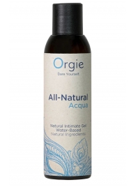 Интимный гель на водной основе Orgie All-Natural Acqua - 150 мл. - ORGIE - купить с доставкой в Белгороде