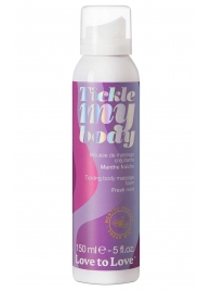 Массажная хрустящая пенка Tickle My Body Fresh Mint с ароматом мяты - 150 мл. - Love to Love - купить с доставкой в Белгороде