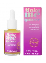 Возбуждающие капли для клитора Make Me Quiver - 30 мл. - Love to Love - купить с доставкой в Белгороде