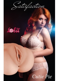 Мастурбатор-вагина Cutie Pie - Lola Games - в Белгороде купить с доставкой